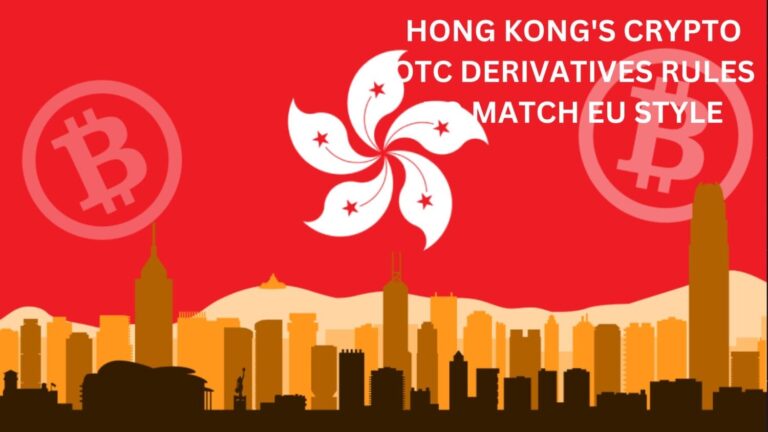 Hong Kong’s crypto OTC Derivatives rules to match EU style