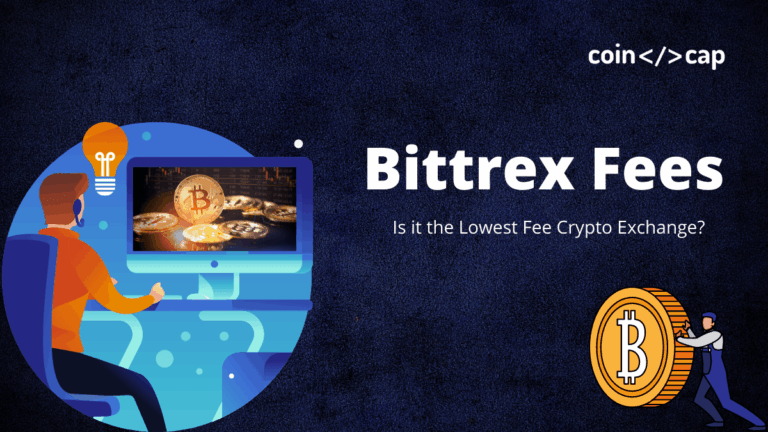 Bittrex Fees : Are You Paying Too Much Fees? 2026